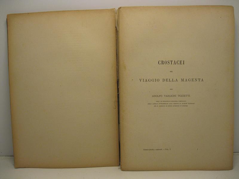 Zoologia del viaggio intorno al globo  della R. Pirocorvetta 'Magenta' durante gli anni 1865-68. Crostacei brachiuri e anomouri per Adolfo Targioni Tozzetti. Pubblicazioni del R. Istituto di Studi superiori pratici di perfezionamento in Firenze.